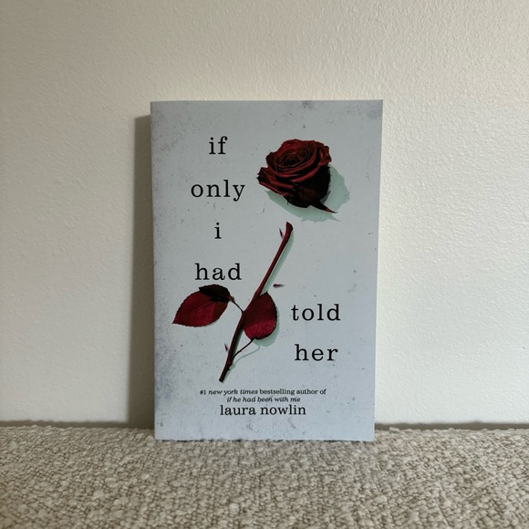 If He Had Been with Me and If Only I Had Told Her by Laura Nowlin - Picture 4 of 6